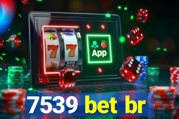 7539 bet br